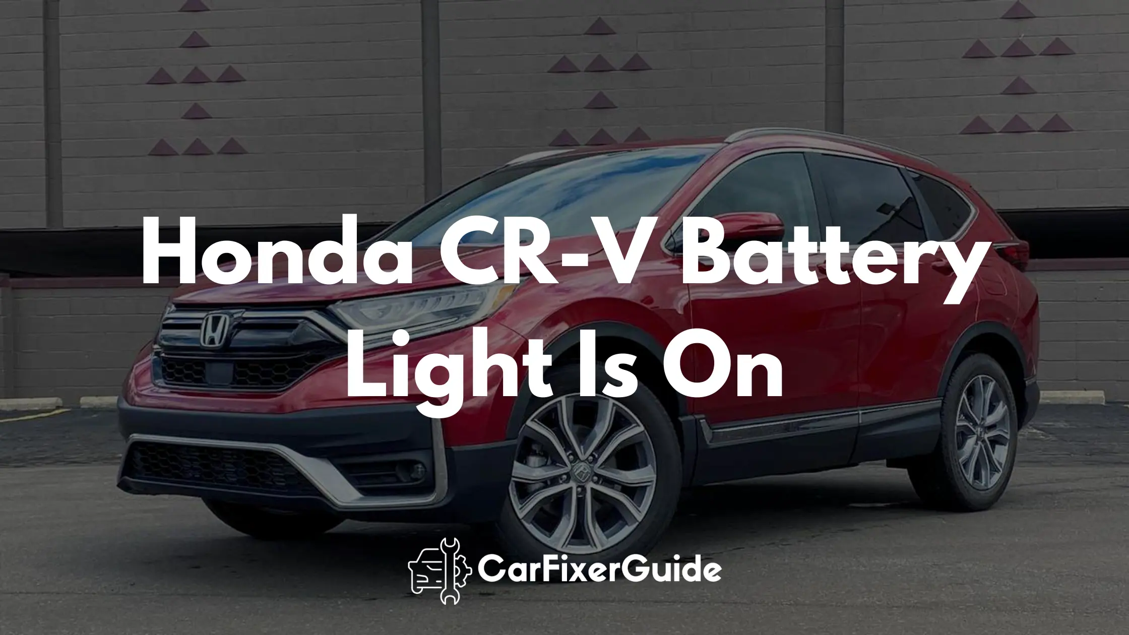 Honda CR-V Battery Light Is On (Causes & Fixes)