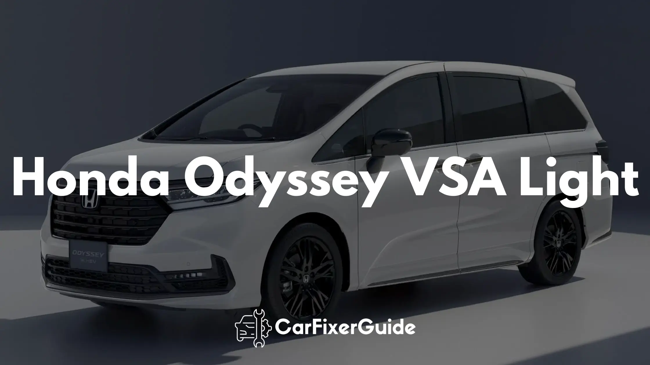 Honda Odyssey VSA Light